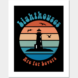 Lighthouses are for Lovers Posters and Art